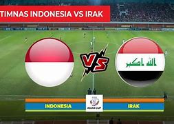 Live Fafa Hari Ini Bola Indonesia Vs Irak Live Score